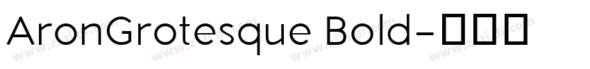 AronGrotesque Bold字体转换